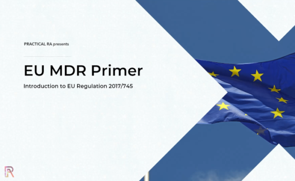 EU MDR Training: European Medical Device Regulations Primer